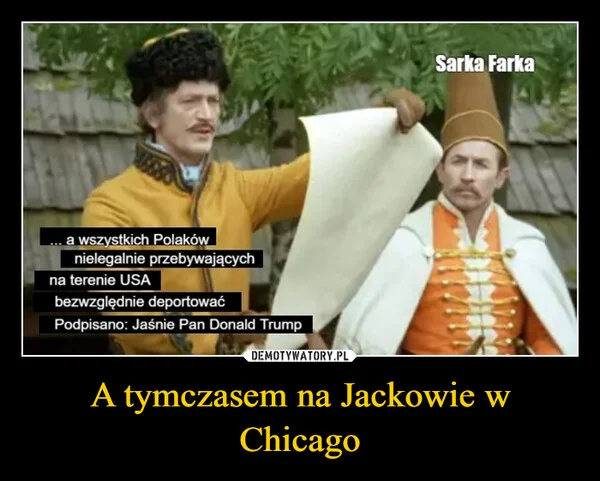 
    A tymczasem na Jackowie w Chicago
