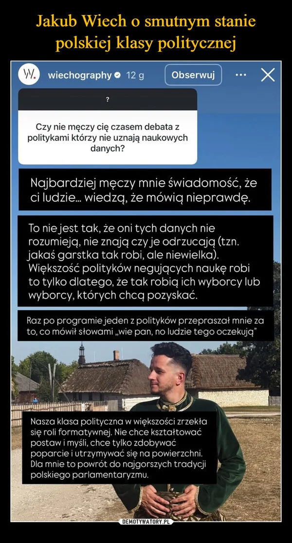 
    Jakub Wiech o smutnym stanie polskiej klasy politycznej