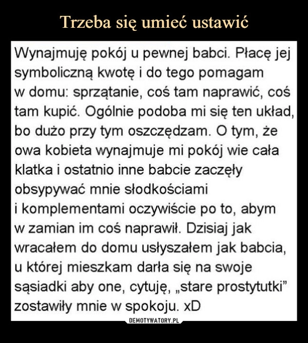 
    Trzeba się umieć ustawić