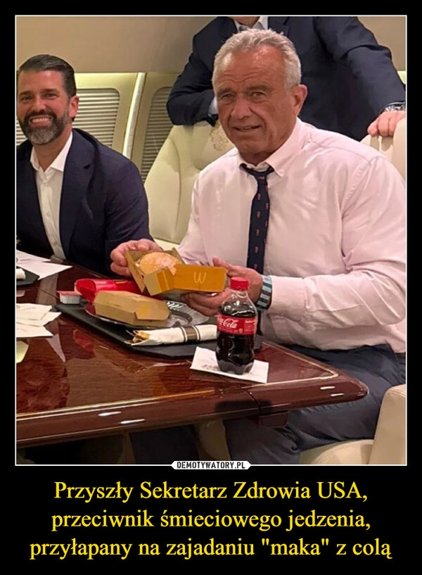 
    Przyszły Sekretarz Zdrowia USA, przeciwnik śmieciowego jedzenia, przyłapany na zajadaniu "maka" z colą