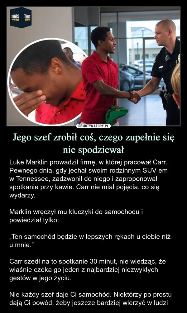 Jego szef zrobił coś, czego zupełnie się nie spodziewał