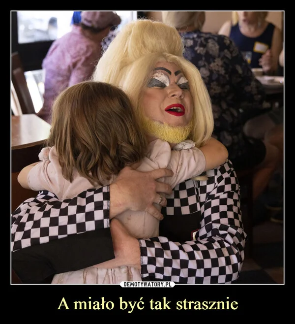 
    A miało być tak strasznie
