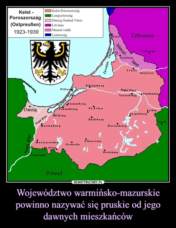 
    Województwo warmińsko-mazurskie powinno nazywać się pruskie od jego dawnych mieszkańców