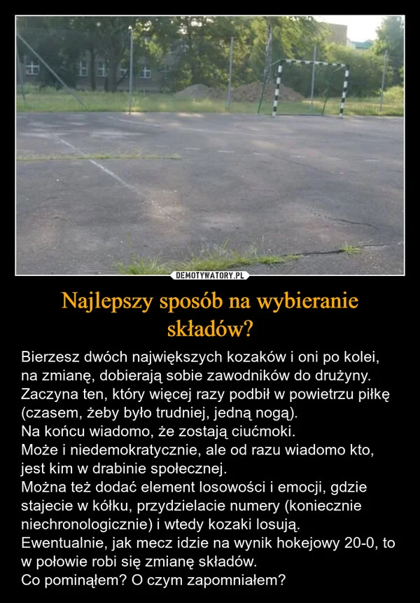 
    Najlepszy sposób na wybieranie składów?