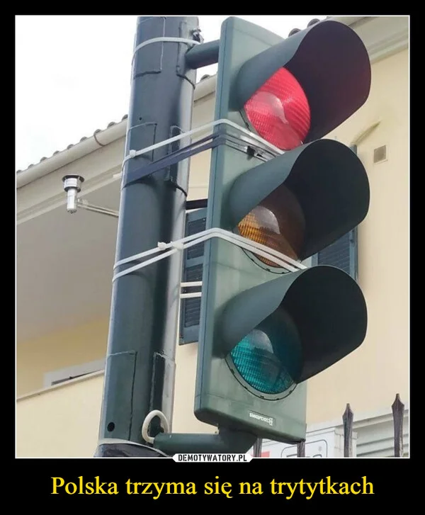 
    Polska trzyma się na trytytkach