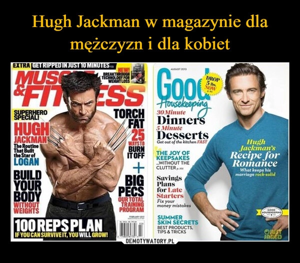 
    Hugh Jackman w magazynie dla mężczyzn i dla kobiet