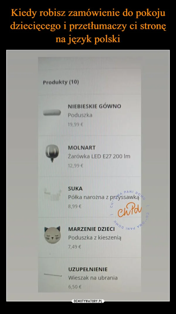 
    Kiedy robisz zamówienie do pokoju dziecięcego i przetłumaczy ci stronę na język polski