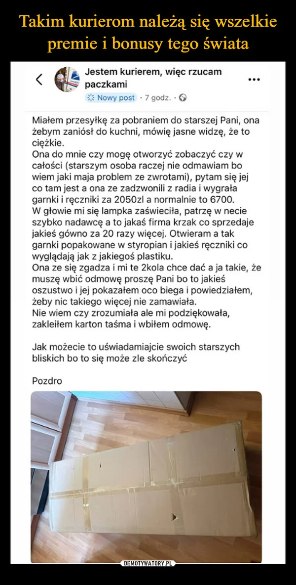 
    Takim kurierom należą się wszelkie premie i bonusy tego świata