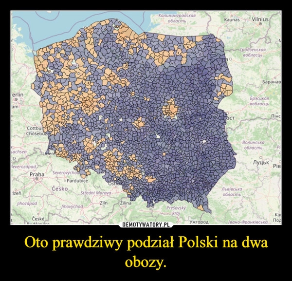 
    Oto prawdziwy podział Polski na dwa obozy.