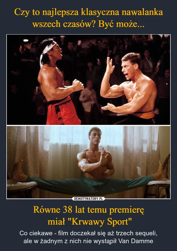 
    Czy to najlepsza klasyczna nawalanka wszech czasów? Być może... Równe 38 lat temu premierę miał 