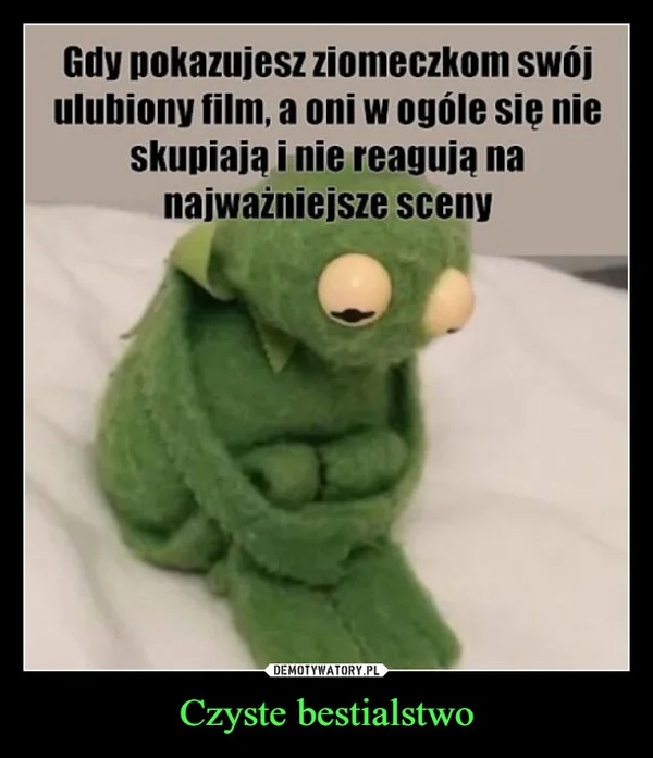 
    Czyste bestialstwo