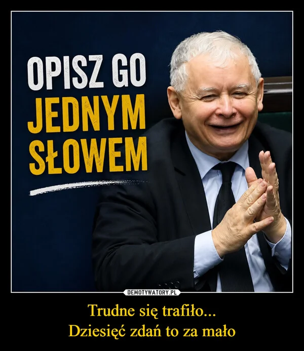 
    Trudne się trafiło... Dziesięć zdań to za mało