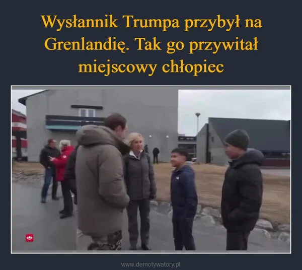 
    Wysłannik Trumpa przybył na Grenlandię. Tak go przywitał miejscowy chłopiec