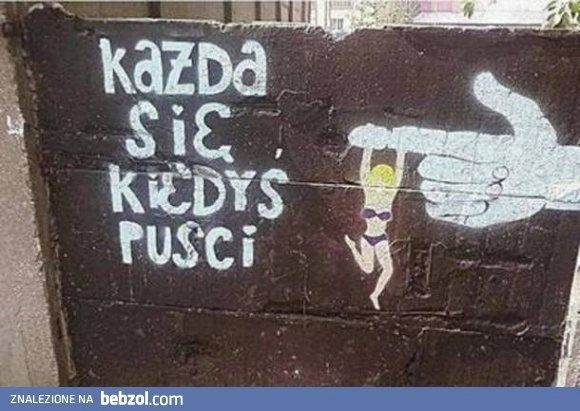 Każda się kiedyś puści