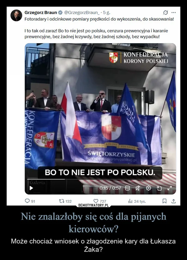
    Nie znalazłoby się coś dla pijanych kierowców?