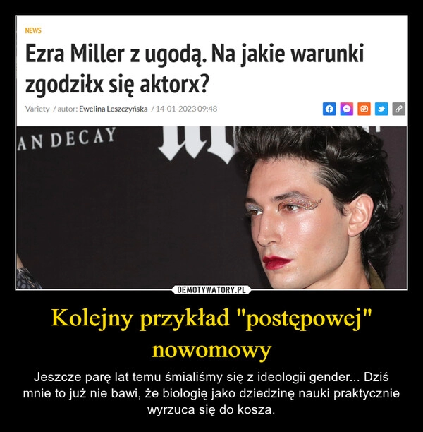 
    Kolejny przykład "postępowej" nowomowy 