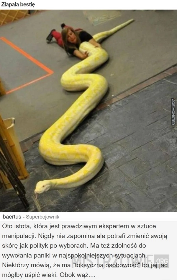 
    Złapała bestię