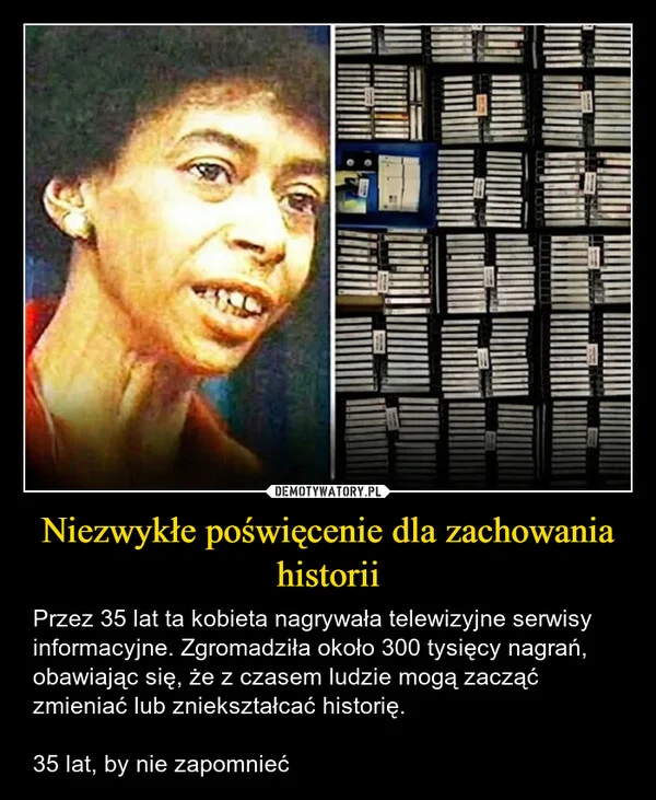 
    Niezwykłe poświęcenie dla zachowania historii