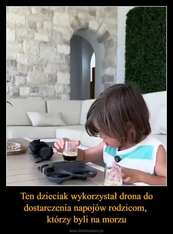 
    Ten dzieciak wykorzystał drona do dostarczenia napojów rodzicom, którzy byli na morzu
