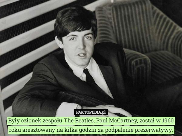 
    Były członek zespołu The Beatles, Paul McCartney, został w 1960 roku aresztowany