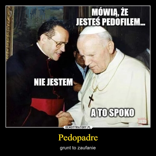 
    
Pedopadre 