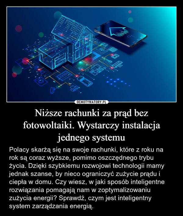 
    Niższe rachunki za prąd bez fotowoltaiki. Wystarczy instalacja jednego systemu