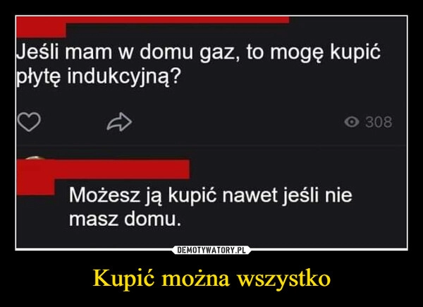 
    Kupić można wszystko 