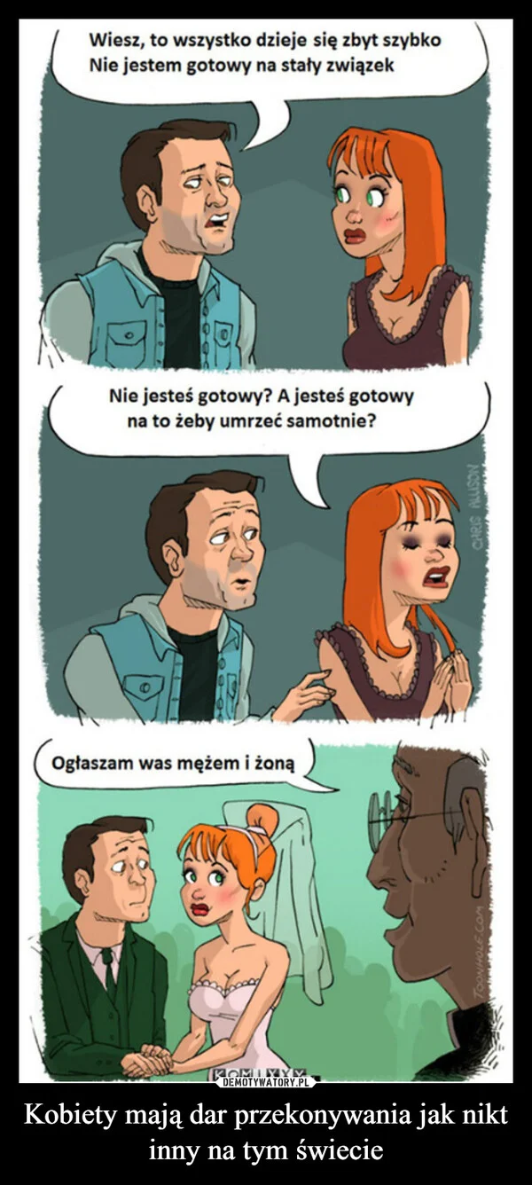 Kobiety mają dar przekonywania jak nikt inny na tym świecie
