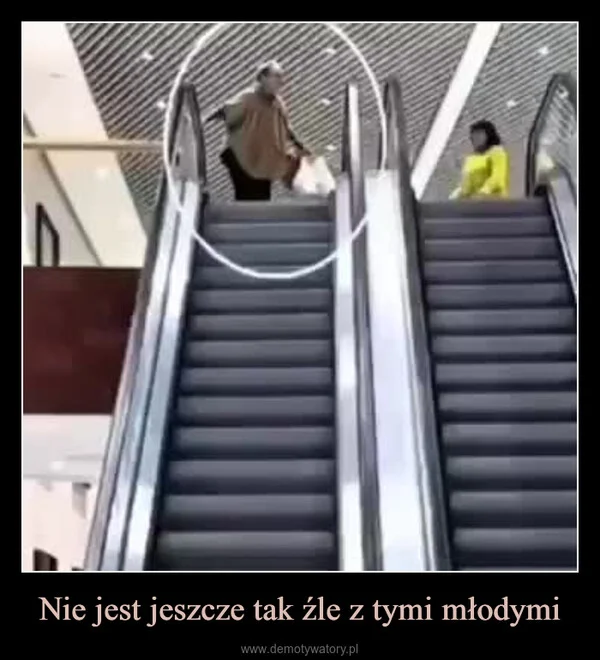 
    Nie jest jeszcze tak źle z tymi młodymi