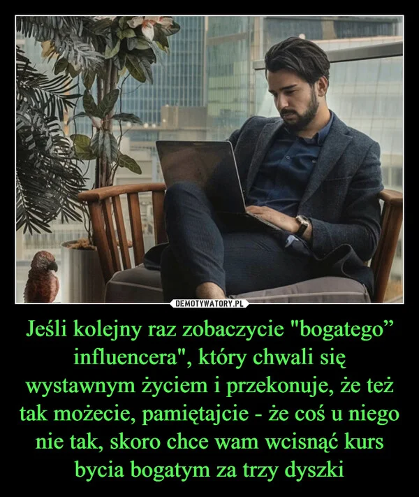 
    Jeśli kolejny raz zobaczycie 