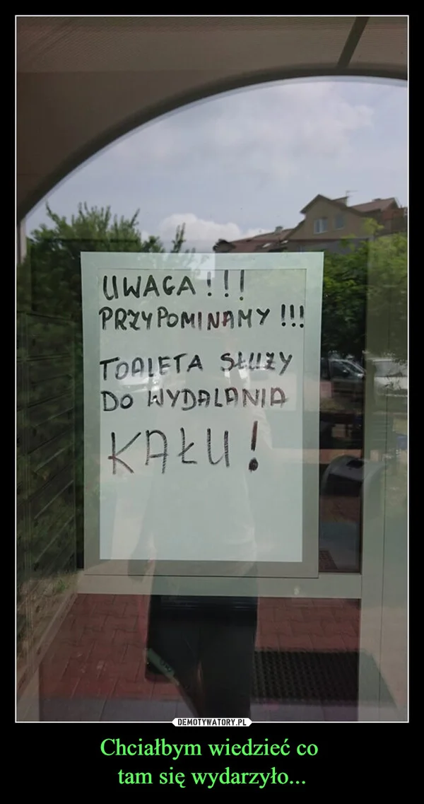 Chciałbym wiedzieć co tam się wydarzyło...