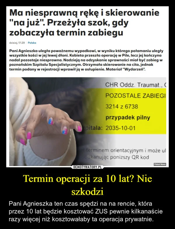 Termin operacji za 10 lat? Nie szkodzi