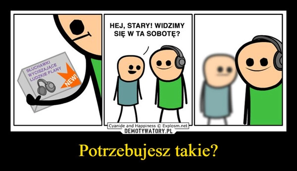 
    Potrzebujesz takie?