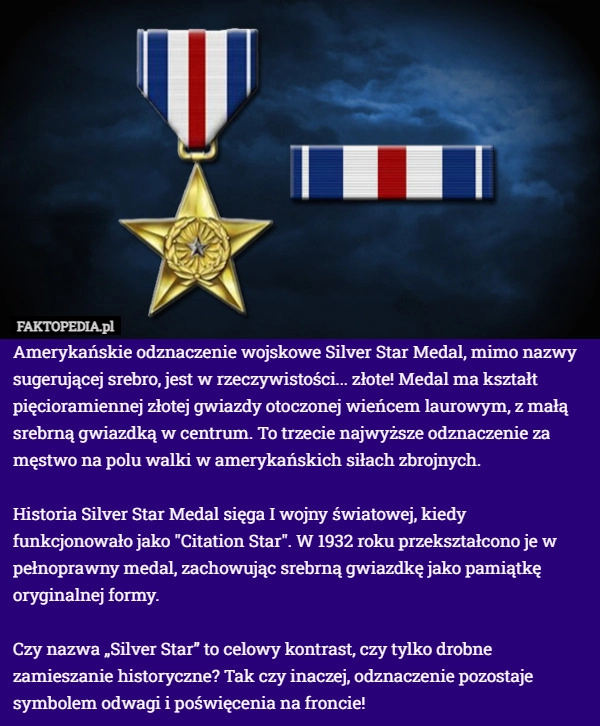 
    Amerykańskie odznaczenie wojskowe Silver Star Medal, mimo nazwy sugerującej