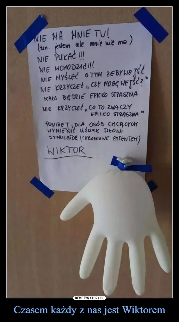 
    Czasem każdy z nas jest Wiktorem