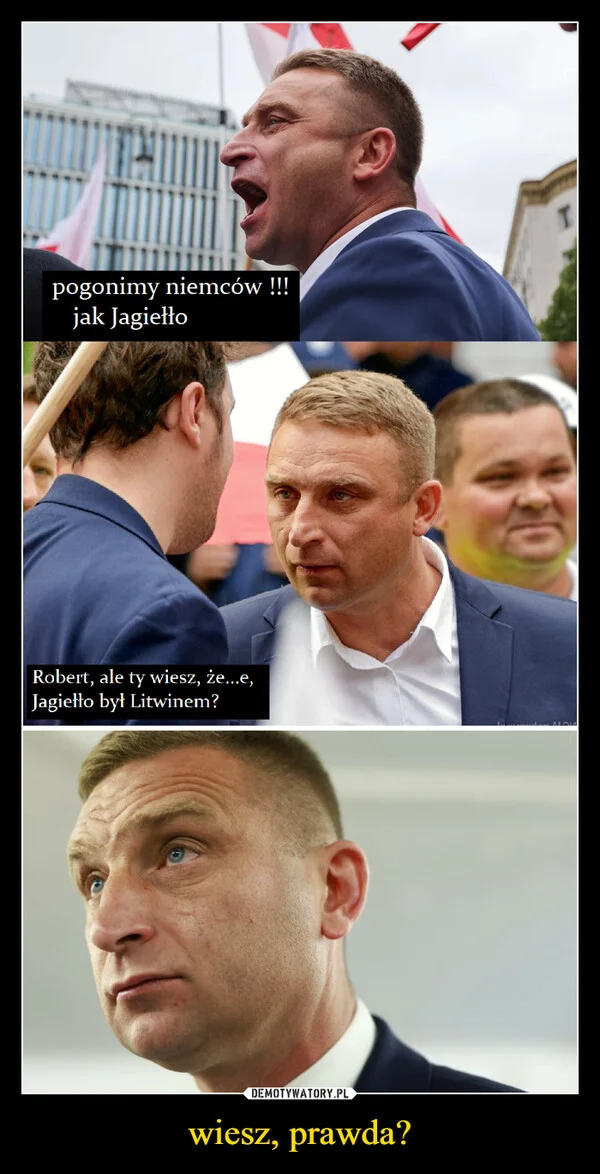
    wiesz, prawda?