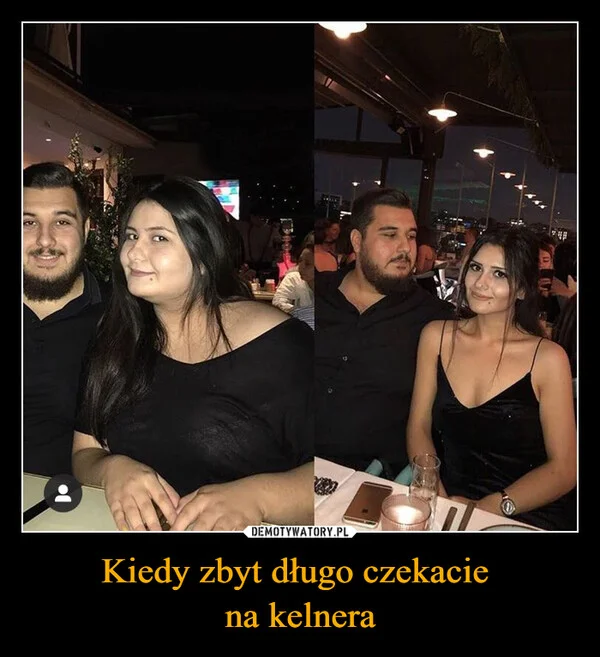 
    Kiedy zbyt długo czekacie na kelnera