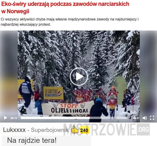 
    
			Eko-świry uderzają podczas zawodów narciarskich w Norwegii					