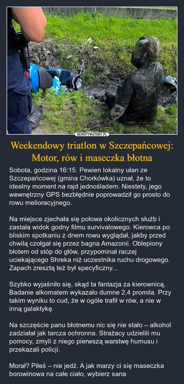 
    Weekendowy triatlon w Szczepańcowej: Motor, rów i maseczka błotna