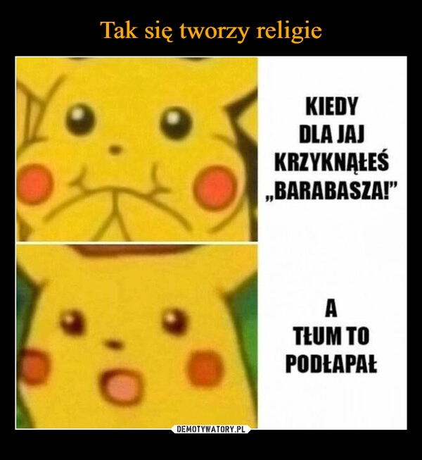 
    Tak się tworzy religie