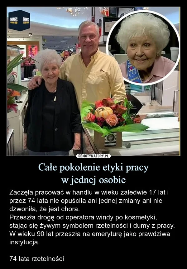 
    Całe pokolenie etyki pracy w jednej osobie
