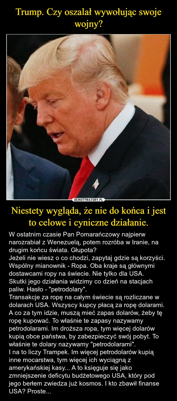 
    Trump. Czy oszalał wywołując swoje wojny? Niestety wygląda, że nie do końca i jest to celowe i cyniczne działanie.