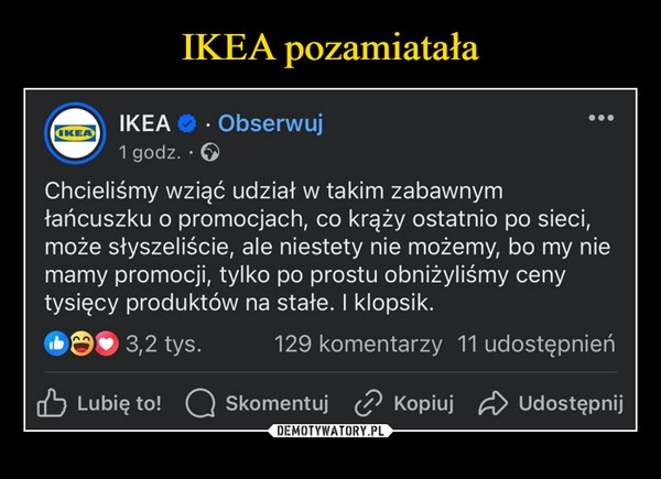 
    IKEA pozamiatała