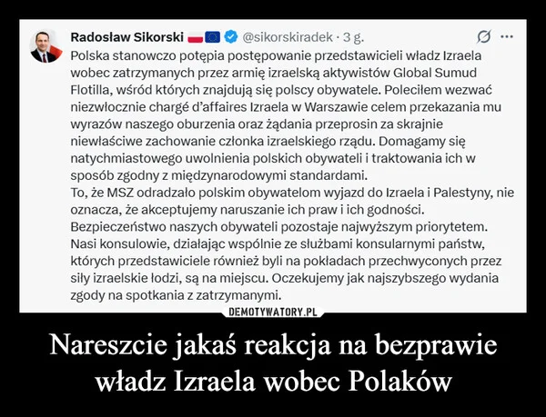 
    Nareszcie jakaś reakcja na bezprawie władz Izraela wobec Polaków
