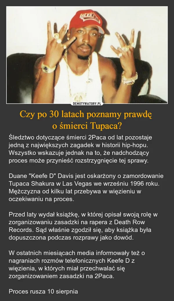 
    Czy po 30 latach poznamy prawdę o śmierci Tupaca?
