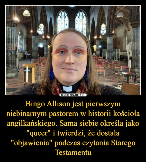 
    Bingo Allison jest pierwszym niebinarnym pastorem w historii kościoła angilkańskiego. Sama siebie określa jako "queer" i twierdzi, że dostała "objawienia" podczas czytania Starego Testamentu 