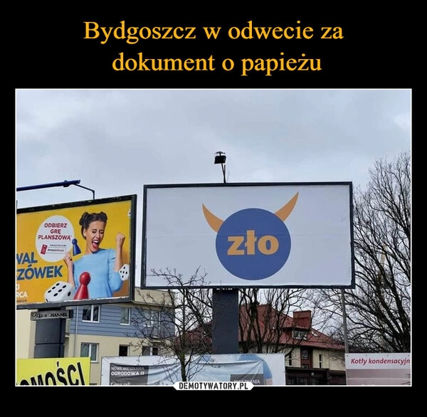 
    Bydgoszcz w odwecie za
 dokument o papieżu