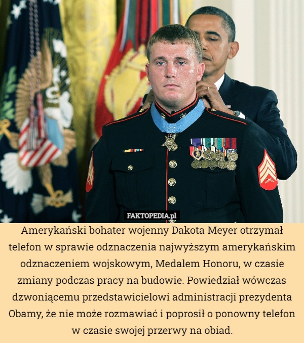 
    Amerykański bohater wojenny Dakota Meyer otrzymał telefon w sprawie odznaczenia