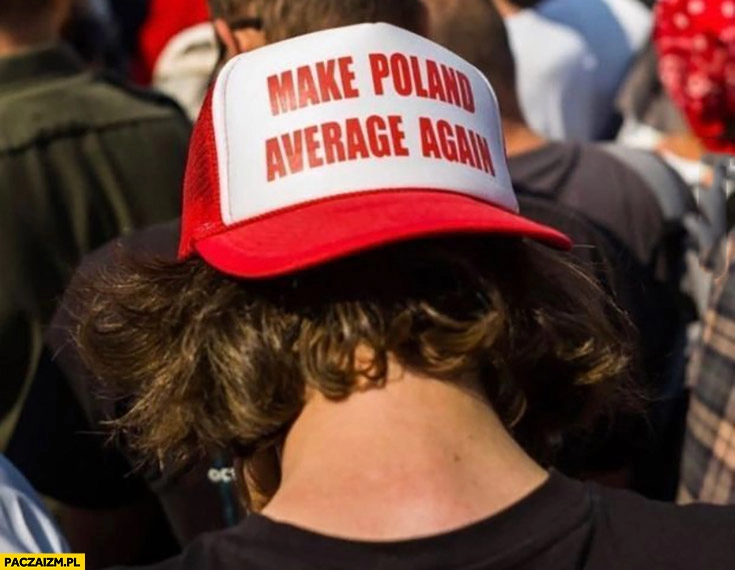 
    Make Poland average again czapeczka czapka jak u Trumpa