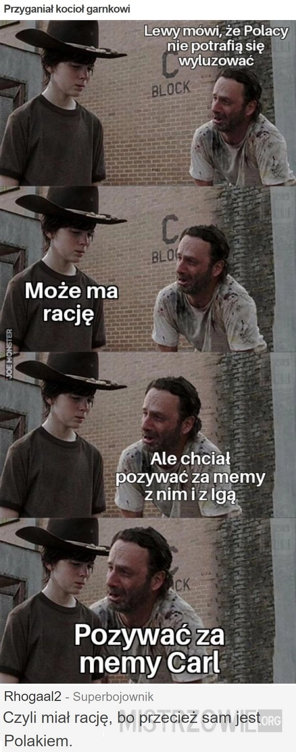 
    Przyganiał kocioł garnkowi